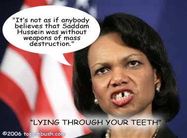 Condi Rice lying thru her teeth