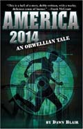 America 2014 an Orwellian Tale