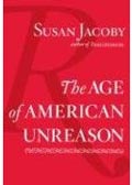The Age of American Unreason book