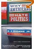 Why Americans Hate Politics book